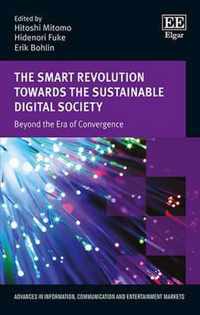 The Smart Revolution Towards the Sustainable Digital Society