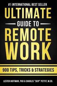 The Ultimate Guide To Remote Work
