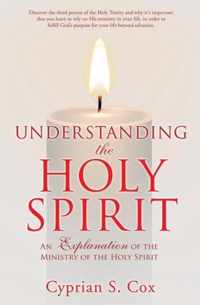 Understanding the Holy Spirit