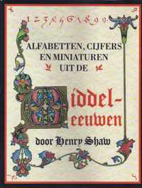 Alfabetten, cijfers en miniaturen uit de Middeleeuwen