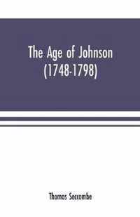 The age of Johnson (1748-1798)