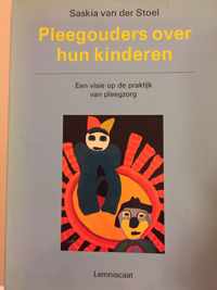 Pleegouders over hun kinderen