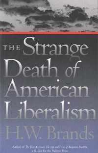 The Strange Death of American Liberalism