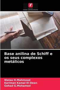 Base anilina de Schiff e os seus complexos metalicos
