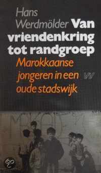 Van vriendenkring tot randgroep