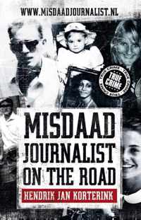 Misdaadjournalist on the road