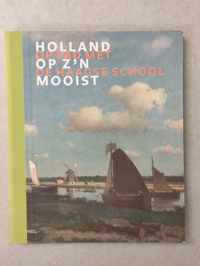 Holland op z'n mooist