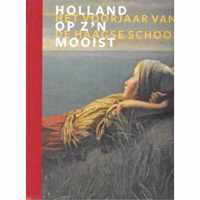 Holland op z'n mooist