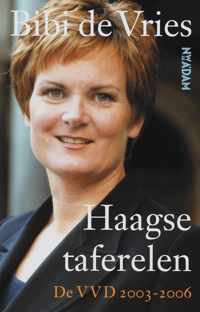 Haagse Taferelen- De Vvd 2003-2006