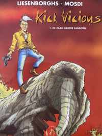 Kick Vicious deel 1 De Zaak Harper Sanborn (softcover stripboek)