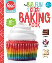 Food Network Magazine: The Big, Fun Kids Baking Book