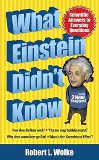 What Einstein Didn't Know