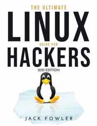 The Ultimate Linux Guide for Hackers