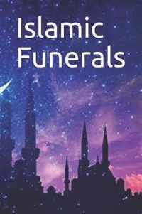 Islamic Funerals