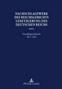 Nachschlagewerk des Reichsgerichts. Gesetzgebung des Deutschen Reichs