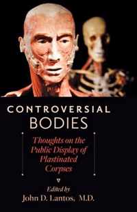 Controversial Bodies - Thoughts on the Public Display of Plastinated Corpses