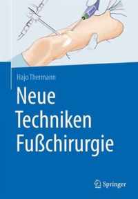 Neue Techniken Fusschirurgie