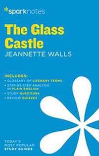 The Glass Castle by Jeannette Walls SparkNotes Literature Guide Series