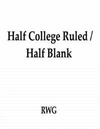 Half College Ruled / Half Blank