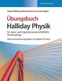 Halliday Physik fur natur-und ingenieurwissenschaftliche Studiengange - UEbungsbuch