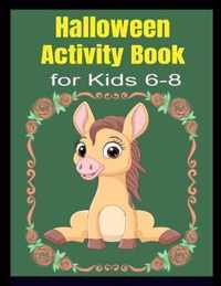 Halloween Activity Book for Kids 6-8