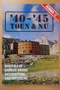 '40~'45 toen & nu - nummer 22: Muiterij op Bamber bridge en de ontsnapping van Mussolini