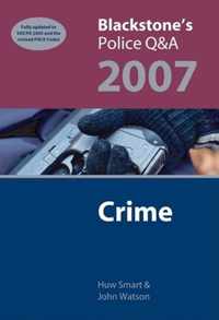 Blackstone's Police Q&A: Crime 2007