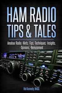 Ham Radio Tips & Tales