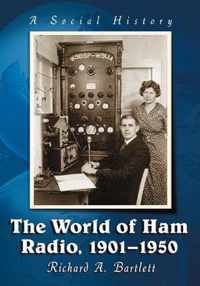 The World of Ham Radio, 1901-1950