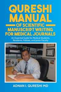 Qureshi Manual of Scientific Manuscript Writing for Medical Journals