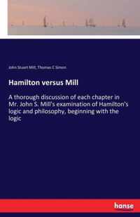 Hamilton versus Mill