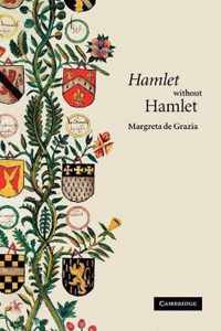 'Hamlet' without Hamlet