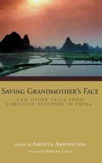 Saving Grandmother's Face