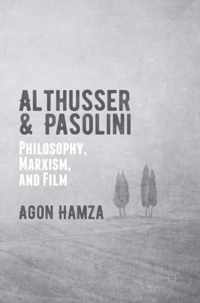Althusser and Pasolini