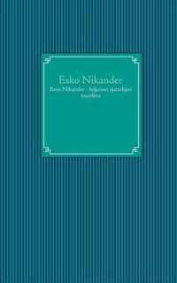 Eero Nikander - hiljaisen ajattelijan maailma