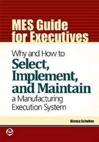MES Guide for Executives