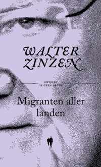 Migranten aller landen - Walter Zinzen - Paperback (9789463931533)