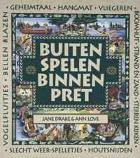 Buiten spelen, binnen pret