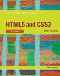 HTML5 and CSS3, Illustrated Complete