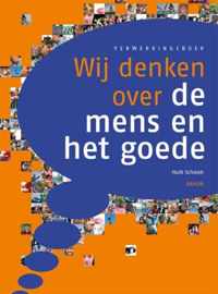 Wij Denken Over De Mens En Het Goede Verwerkingsboek