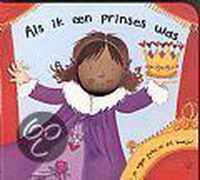 Als ik een prinses was ...