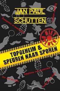 Topgeheim & speuren naar sporen