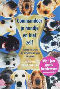 Commandeer Je Hondje En Blaf Zelf