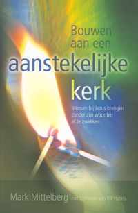 Bouwen aan een aanstekelijke kerk