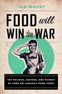 Food Will Win the War