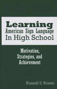 Learning American Sign Language in High School