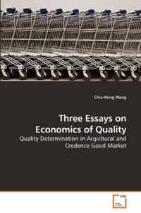 Three Essays on Economics of Quality