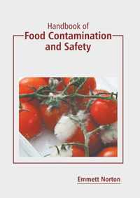 Handbook of Food Contamination and Safety