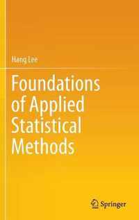 Foundations Of Applied Statistical Methods