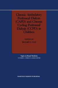 Chronic Ambulatory Peritoneal Dialysis (CAPD) and Chronic Cycling Peritoneal Dialysis (CCPD) in Children